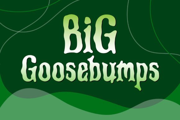 Big Goosebumps Font for Halloween and Beyond