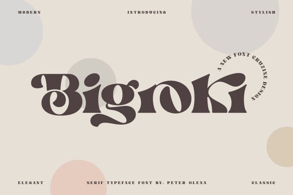Bigroki: A Modern Serif Font for Timeless Branding