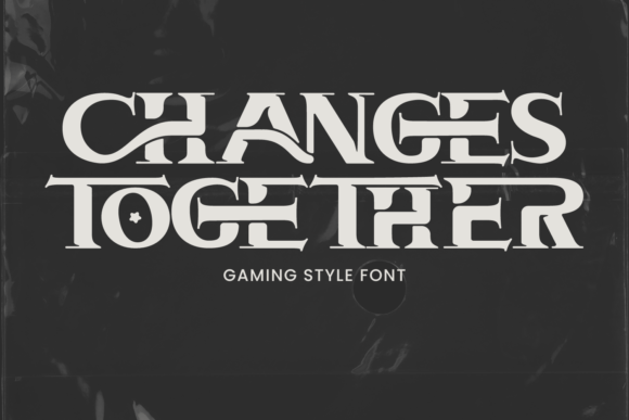 Changes Together: A Bold Serif Font for Your Brand