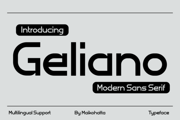 Geliano: A Bold Sans Serif Font for Modern Editorial Design