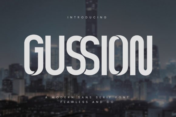 Gussion: A Modern Sans Serif Font for Clean, Contemporary Design